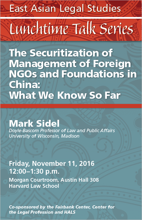"The Securitization of Management of Foreign NGOs and Foundations in China: What We Know So Far" Event Poster