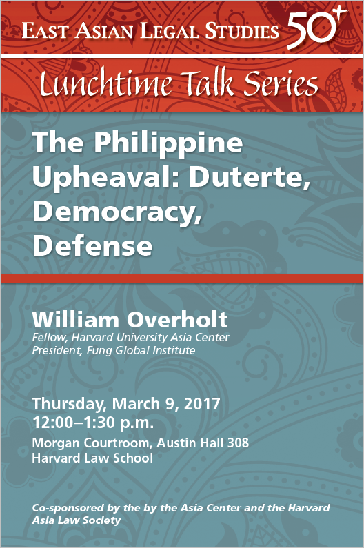"The Philippine Upheaval: Duterte, Democracy, Defense" Event Poster
